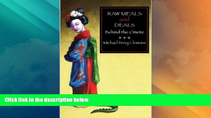 READ NOW  Raw Meals and Deals behind the Omote  Premium Ebooks Online Ebooks