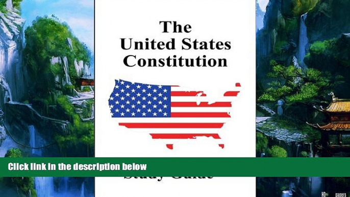 Big Deals  The United States Constitution Study Guide  Full Ebooks Most Wanted