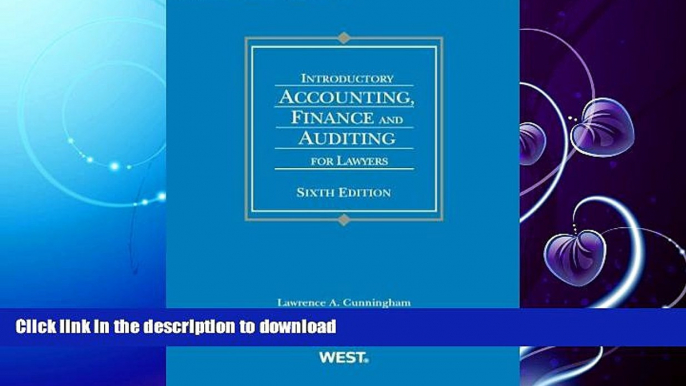 READ BOOK  Introductory Accounting, Finance and Auditing for Lawyers (American Casebook Series)