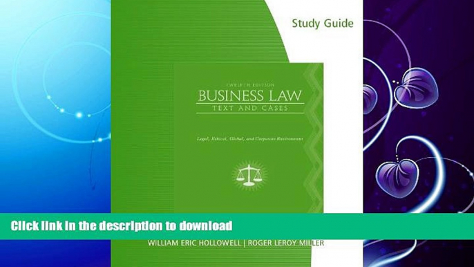 READ BOOK  Study Guide for Clarkson/Cross/Miller s Business Law: Text and Cases - Legal, Ethical,