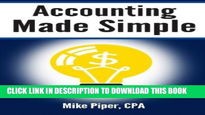 [PDF] Accounting Made Simple: Accounting Explained in 100 Pages or Less Popular Online