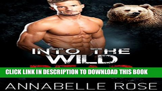 [PDF] Into The Wild Bear (BBW, Paranormal Shapeshifter Romance) Popular Colection