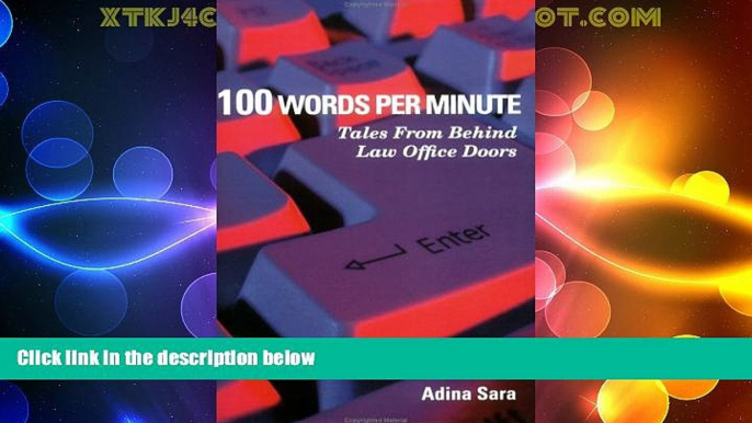 Big Deals  100 Words per Minute: Tales from Behind Law Office Doors  Best Seller Books Best Seller