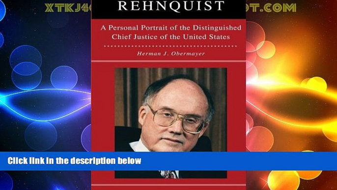 Big Deals  Rehnquist: A Personal Portrait of the Distinguished Chief Justice  Best Seller Books