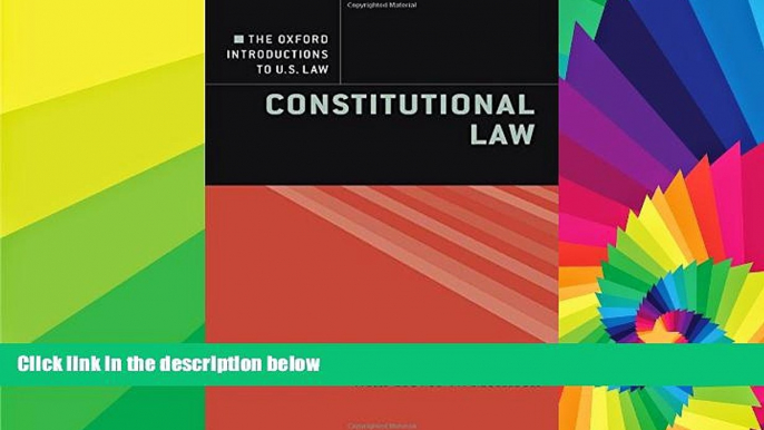 Must Have  The Oxford Introductions to U.S. Law: Constitutional Law  READ Ebook Full Ebook