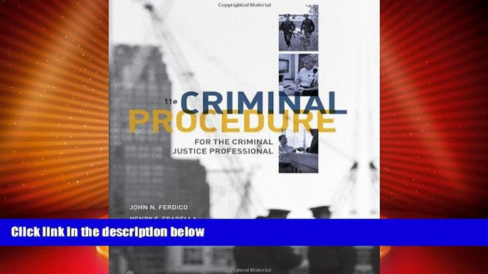 Big Deals  Criminal Procedure for the Criminal Justice Professional  Full Read Most Wanted