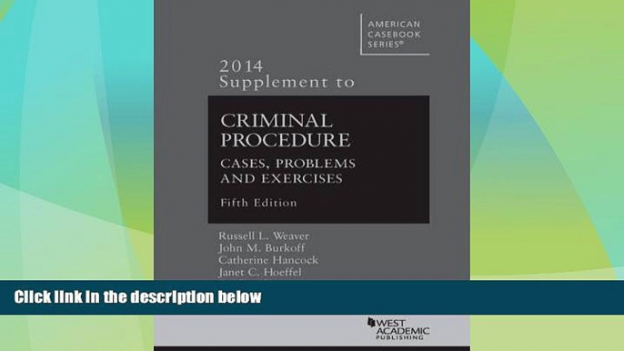 Big Deals  Criminal Procedure (American Casebook Series)  Best Seller Books Most Wanted