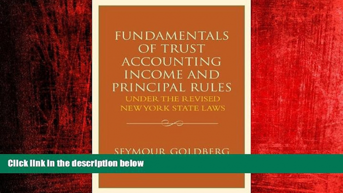 Free [PDF] Downlaod  Fundamentals of Trust Accounting Income and Principal Rules READ ONLINE