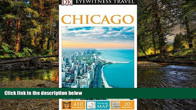 READ FULL  DK Eyewitness Travel Guide: Chicago (Dk Eyewitness Travel Guides Chicago)  READ Ebook