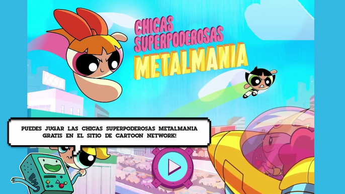 Las Chicas Superpoderosas Metalmania | Cartoon Network