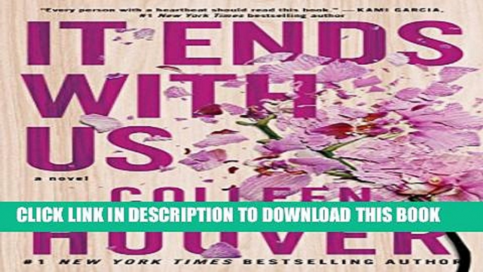 [DOWNLOAD] PDF BOOK It Ends with Us: A Novel New