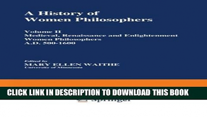 [PDF] A History of Women Philosophers: Medieval, Renaissance and Enlightenment Women Philosophers