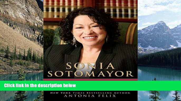 Books to Read  Sonia Sotomayor: The True American Dream (Thorndike Biography)  Best Seller Books