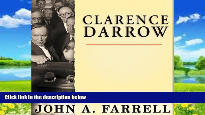 Books to Read  Clarence Darrow: Attorney for the Damned  Full Ebooks Best Seller