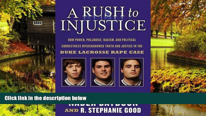 Full [PDF]  A Rush to Injustice: How Power, Prejudice, Racism, and Political Correctness