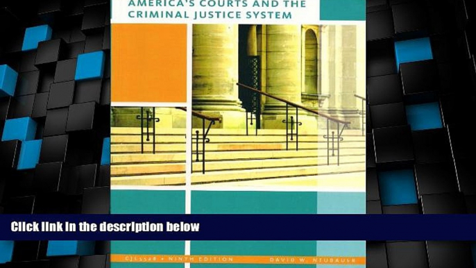 Big Deals  America s Courts and the Criminal Justice System (9th Edition)  Full Read Most Wanted