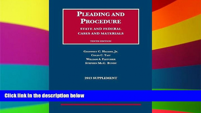 Must Have  Hazard, Tait, Fletcher, and Bundy s Cases and Materials on Pleading and Procedure,