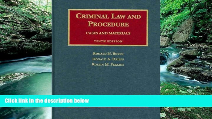 Big Deals  Criminal Law and Procedure (University Casebooks)  Best Seller Books Most Wanted