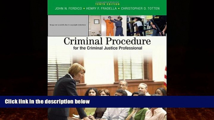 Big Deals  Criminal Procedure for the Criminal Justice Professional  Full Ebooks Most Wanted