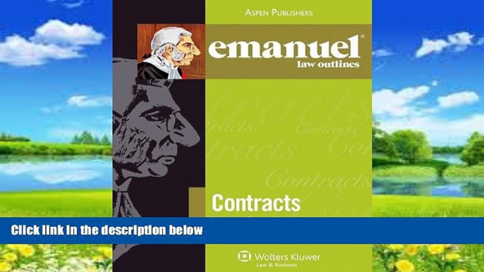 Big Deals  Emanuel Law Outlines: Contracts  Best Seller Books Most Wanted