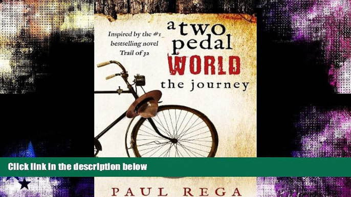 Popular Book A Two Pedal World: The Journey (Book 2)