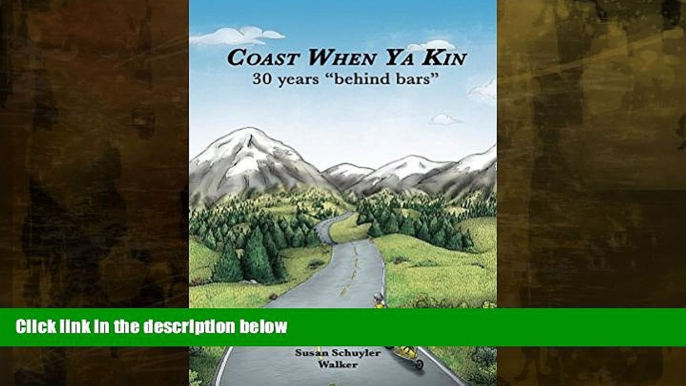 Choose Book Coast When Ya Kin: 30 Years "Behind Bars"