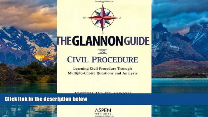 Books to Read  The Glannon Guide to Civil Procedure: Learning Civil Procedure Through