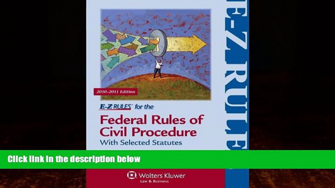 Books to Read  E-Z Rules for the Federal Rules of Civil Procedure 2011e  Full Ebooks Best Seller