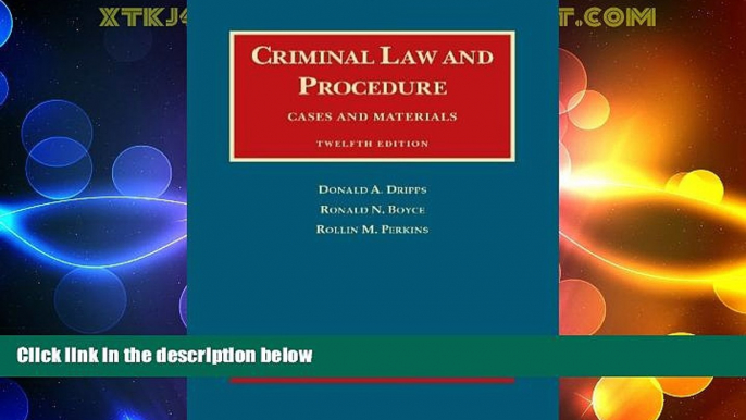 Big Deals  Criminal Law and Procedure (University Casebook Series)  Best Seller Books Most Wanted