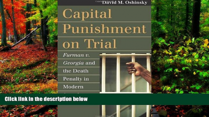 Deals in Books  Capital Punishment on Trial: Furman v. Georgia and the Death Penalty in Modern