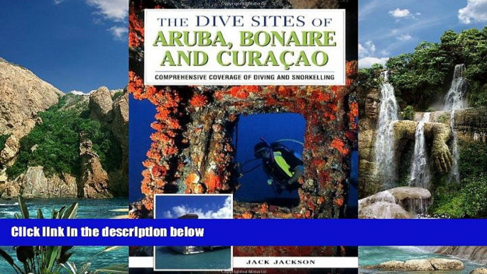 Big Deals  The Dive Sites of Aruba, Bonaire, and Curacao : Comprehensive Coverage of Diving and
