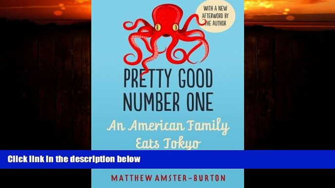 Enjoyed Read Pretty Good Number One: An American Family Eats Tokyo