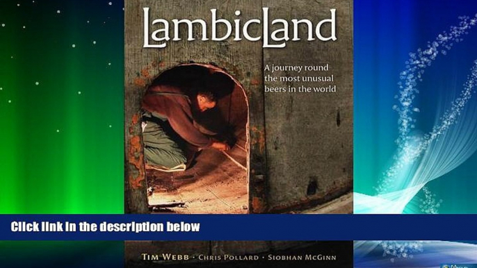 Online eBook LambicLand: A Journey Round the Most Unusual Beers in the World