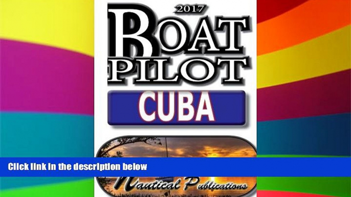 READ FULL  Boat Pilot Cuba  READ Ebook Full Ebook