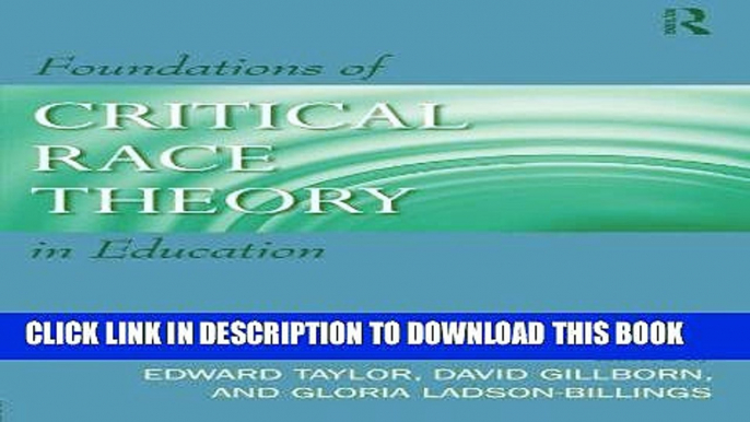 [DOWNLOAD] PDF Foundations of Critical Race Theory in Education (Critical Educator) New BEST SELLER