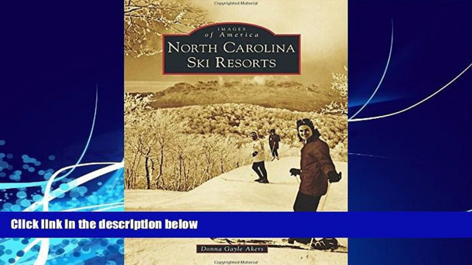 Online eBook North Carolina Ski Resorts (Images of America)