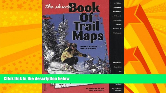 Popular Book The Skier s Book of Trail Maps: United States and Canada