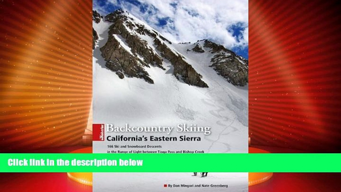 Enjoyed Read Backcountry Skiing California s Eastern Sierra