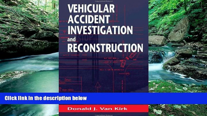 READ NOW  Vehicular Accident Investigation and Reconstruction  READ PDF Full PDF