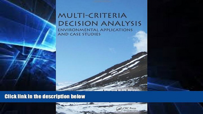 Must Have  Multi-Criteria Decision Analysis: Environmental Applications and Case Studies