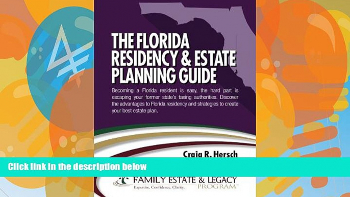 Big Deals  The Florida Residency   Estate Planning Guide: Becoming a Florida resident is easy, the