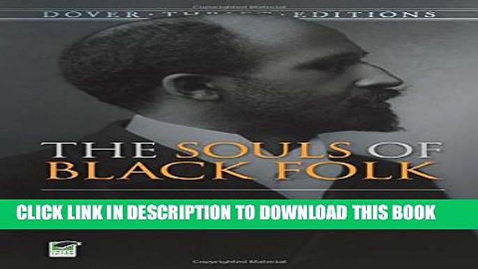 [PDF] FREE The Souls of Black Folk (Dover Thrift Editions) [Download] Full Ebook