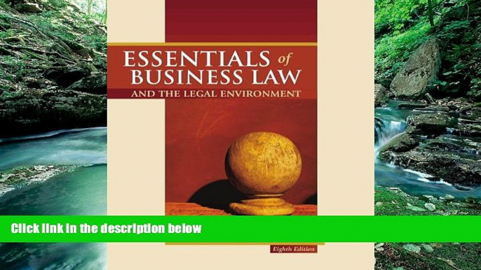 Big Deals  Essentials of Business Law and The Legal Environment  Full Ebooks Most Wanted