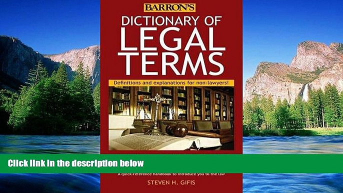 Must Have  Dictionary of Legal Terms: Definitions and Explanations for Non-Lawyers  READ Ebook