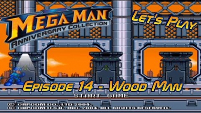 Let's Play Mega Man Anniversary Collection - Episode 14 - Wood Man