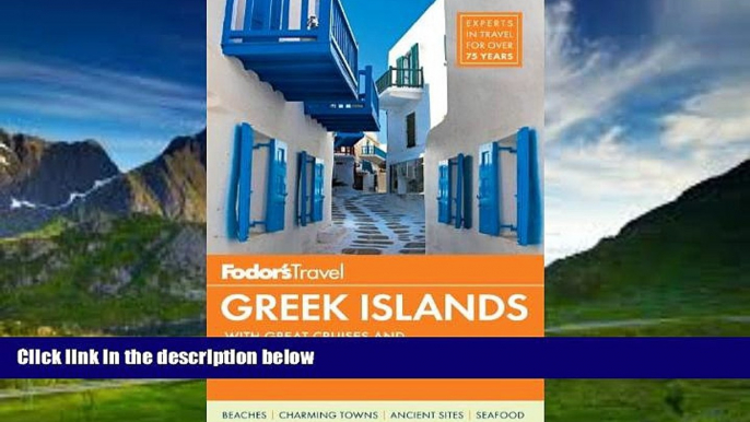 Big Deals  Fodor s Greek Islands: With Great Cruises and the Best of Athens (Full-color Travel