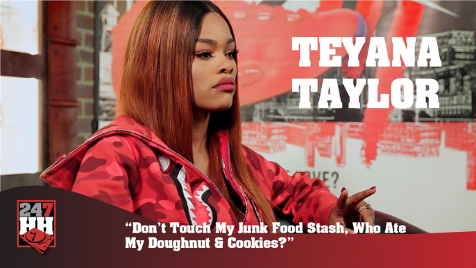 Teyana Taylor - Don't Touch My Snack Stash, Who Ate My Doughnuts & Cookies? (247HH Exclusive)  (247HH Exclusive)