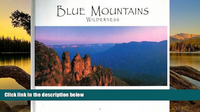 Big Deals  Blue Mountains Wilderness  Full Read Most Wanted