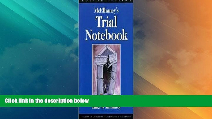 Big Deals  McElhaney s Trial Notebook 4th (forth) edition Text Only  Best Seller Books Most Wanted