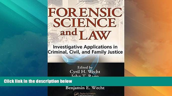 Big Deals  Forensic Science and Law: Investigative Applications in Criminal, Civil and Family